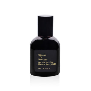 Persons of Interest | Eau de Parfum Beyond the Pines